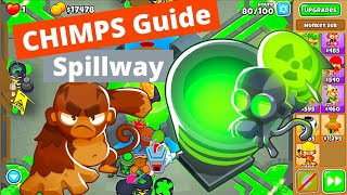 EASY Chimps Spillway Guide  BTD6 [upl. by Katuscha308]