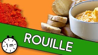 Rouille  Astuce YouCook [upl. by Streeter616]