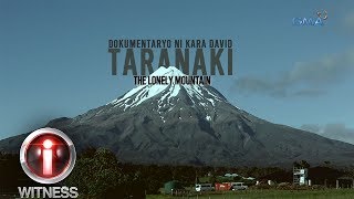 IWitness Taranaki The Lonely Mountain dokumentaryo ni Kara David full episode [upl. by Adnorahc]