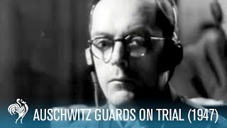 Auschwitz Guards On Trial 1947  British Pathé [upl. by Evelc360]