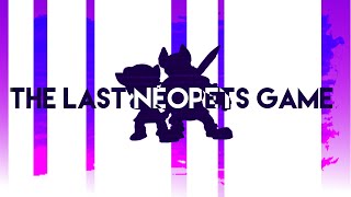 The Last Neopets Game [upl. by Ahsin693]