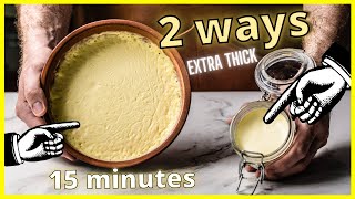 Ultimate Clotted Cream  From Any Cream In 15 Minutes [upl. by Penney]