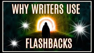 Why Writers Use Flashbacks [upl. by Alysoun]