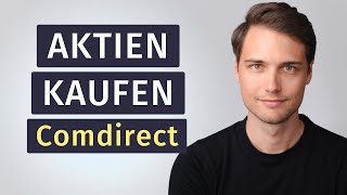 Aktien kaufen für Anfänger  Aktien bei Comdirect handeln 2020 [upl. by Htaras]