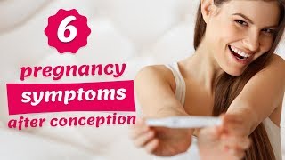 6 Common pregnancy symptoms after conception in the first week [upl. by Lenej]