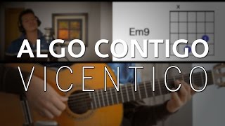 Algo Contigo Vicentico Tutorial Cover  Acordes Mauro Martinez [upl. by Yelsiap]