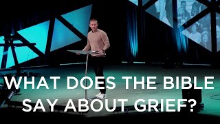 What Does The Bible Say About Grief [upl. by Cyd552]