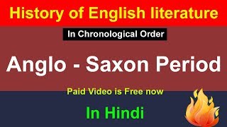 Anglo  Saxon Period in Hindi  History of English Literature in Hindi  Old English Literature [upl. by Aubrie688]