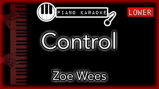 Control LOWER 3  Zoe Wees  Piano Karaoke Instrumental [upl. by Sabrina]