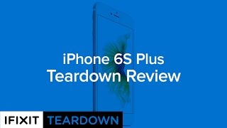 iPhone 6S Plus Teardown Review [upl. by Scornik246]