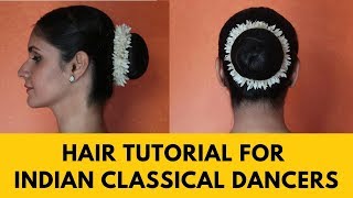 INDIAN CLASSICAL DANCERS  HOW TO MAKE THE PERFECT HAIR BUN [upl. by Anurag]