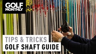 Beginners Golf Shaft Guide  Tips amp Tricks  Golf Monthly [upl. by Rahsab]