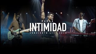 BARAK LIVE  INTIMIDAD  Concierto WWS 27092020 HQ [upl. by Ellirpa]