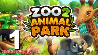 Zoo 2 Animal Park Gameplay Walkthrough Part 1 Android iOS [upl. by Tallbott]