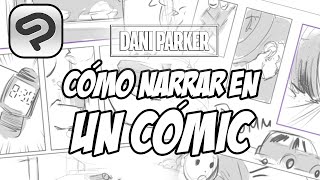 CÓMO CONTAR UNA HISTORIA EN CÓMIC  DANI PARKER [upl. by Malo441]