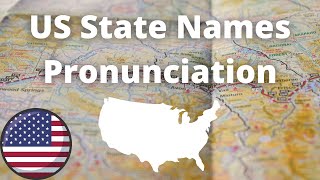 US State Names Pronunciation  American Accent [upl. by Ynnod]