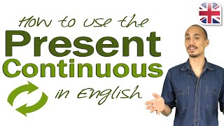 How to Use the Present Continuous  English Verb Tenses Grammar Lesson [upl. by Perle623]