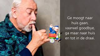 Urbanus  Ge moogt naar huis gaan Lyrics [upl. by Einnoc]