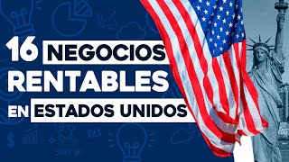 ✅ 16 Ideas de Negocios Rentables en Estados Unidos con Poco Dinero 🤑 [upl. by Neenaej]