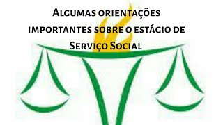 Orientações de estágio serviço social [upl. by Annetta]