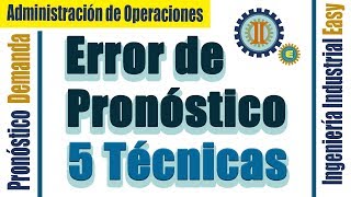 Calcular el error de un pronóstico  Explicación de 5 técnicas [upl. by Mongeau]