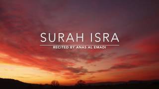 Beautiful Recitation Surah Isra  سورة الإسراء  Anas Al Emadi  English Translation [upl. by Boiney]