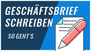 Geschäftsbrief schreiben  Tipps amp Formulierungen [upl. by Steinke]