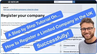 How to Register a UK Ltd Company Step by Step Tutorial  Plus The Top 10 Things You Need to Know [upl. by Tannenwald939]