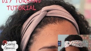 Turban Inspired Headband DIY Turband Tutorial [upl. by Ennobe]