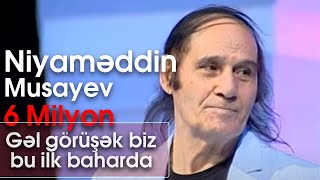 Niyaməddin Musayev  Gəl görüşək biz bu ilk baharda Mənə bir az ondan danış [upl. by Eugor]