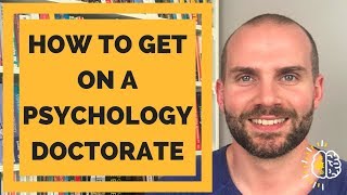 How To Get On A Psychology Doctorate [upl. by Inig]