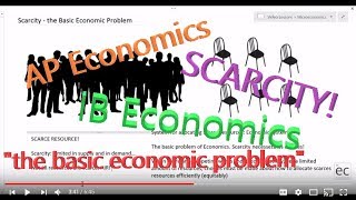 Scarcity the Basic Economic Problem [upl. by Yrtnahc]