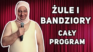 Grzegorz Halama  ŻULE I BANDZIORY cały program [upl. by Ahsaeym]