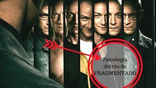 PSICOLOGÍA detrás de la película FRAGMENTADO [upl. by Katherina]