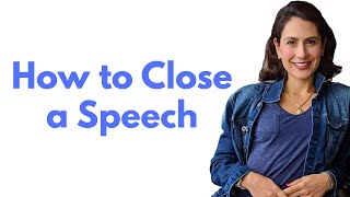 How To End A Speech With Impact [upl. by Eceinej]