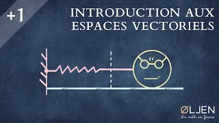 UT46 Introduction aux espaces vectoriels [upl. by Ahsyak]