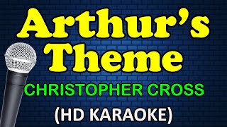 ARTHURS THEME  Christopher Cross HD Karaoke [upl. by Blakeley]