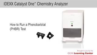 How to Run a Phenobarbital PHBR Test on the IDEXX Chemistry One® Analyzer [upl. by Camden724]