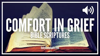 Bible Verses For Comfort In Grief  Powerful Grief Scriptures About The Death Of a Loved One [upl. by Mount]