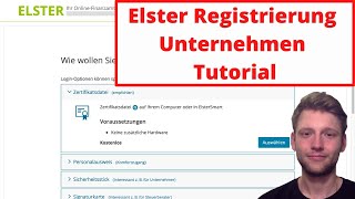 Elster Registrierung Unternehmen 2023 [upl. by Eojyllib]