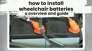 HowTo Install Electric Wheelchair Batteries [upl. by Lasonde]