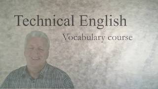 Learn Technical English a vocabulary course [upl. by Edgardo412]