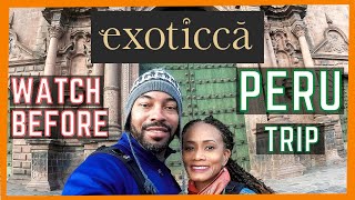 Honest Exoticca Travel Review  Peru Travel Tips [upl. by Jaret818]