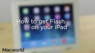 How to get Flash on iPad [upl. by Jennings]