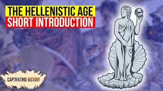 The Hellenistic Age  Facts You Should Know [upl. by Wisnicki]