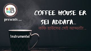 Coffee Houser Sei Addata Instrumental [upl. by Arekahs]