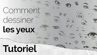 Comment dessiner des yeux facilement Tutoriel [upl. by Clarisse]