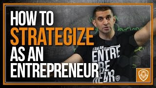 How to Strategize as an Entrepreneur [upl. by Adnilreh479]