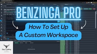 Benzinga Pro Workspace Guide 2022 [upl. by Brenda911]