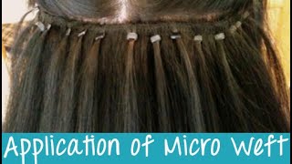 Micro Weft Hair Extensions  Application  Instant Beauty ♡ [upl. by Moshe]